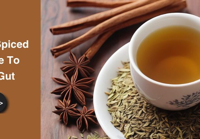 Try This 5-Ingredient Spiced Tea At Home To Calm Your Gut
