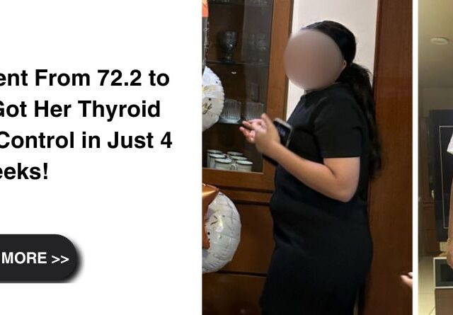 This 11-YO Went From 72.2 to 67.5 kg and Got Her Thyroid Levels Under Control in Just 4 Weeks!